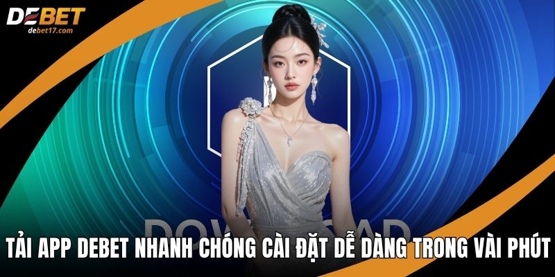 Tải app DEBET